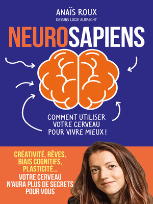 cover image of Neurosapiens--Comment utiliser votre cerveau pour vivre mieux !